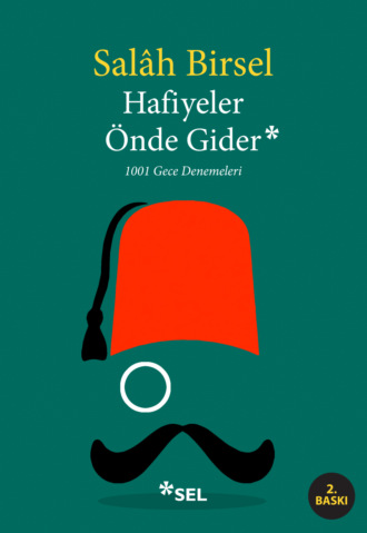 Salâh Birsel. Halley Kimi Kurtarır - 1001 Gece Denemeleri