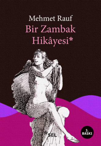 Bir Zambak Hikâyesi. Rauf Mehmet