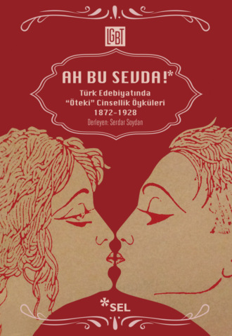 Serdar Soydan. Ah Bu Sevda! - Türk Edebiyatında 