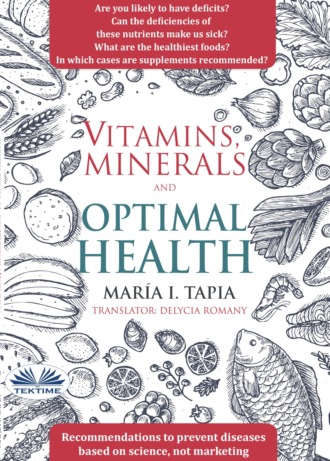 Vitamins, Minerals And Optimal Health. 