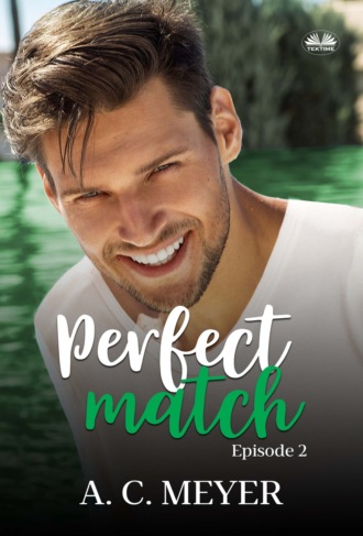 A. C. Meyer. Perfect Match