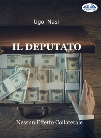 Ugo  Nasi. Il Deputato