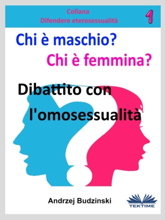 Chi È Maschio E Chi È Femmina?. 