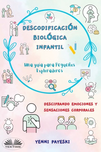Yenni Payeski. Descodificación Biológica Infantil
