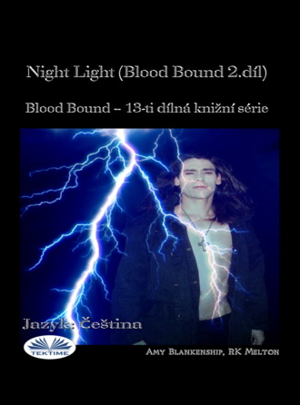 Night Light (Blood Bound 2.díl). 