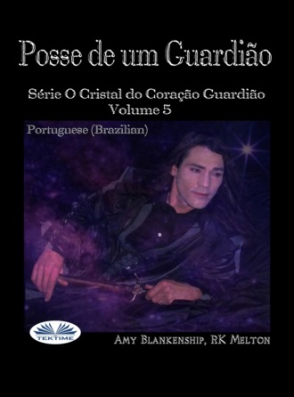 Amy Blankenship. Posse de um Guardião