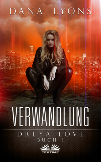 Verwandlung. Dana Lyons