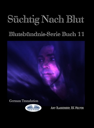 Amy Blankenship. Süchtig Nach Blut