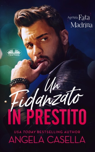 Angela Casella. Un Fidanzato In Prestito