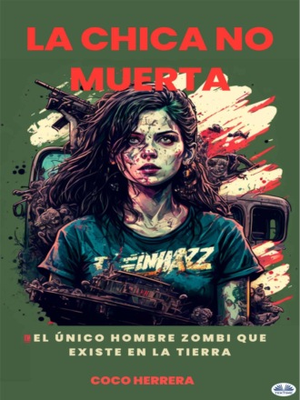 Coco Herrera. La Chica No Muerta