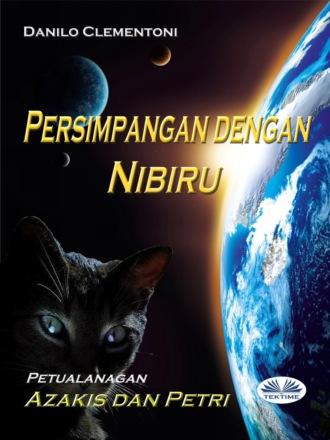 Persimpangan Dengan Nibiru. Danilo Clementoni
