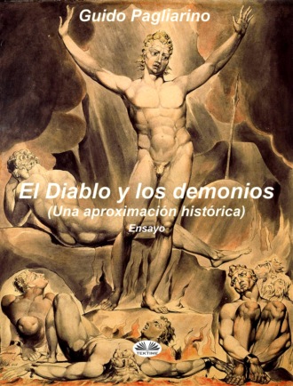 Guido Pagliarino. El Diablo y los demonios (Una aproximación histórica)