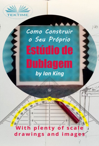 Como Construir O Seu Próprio Estúdio De Dublagem. Ian King
