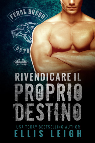 Rivendicare il Proprio Destino. 