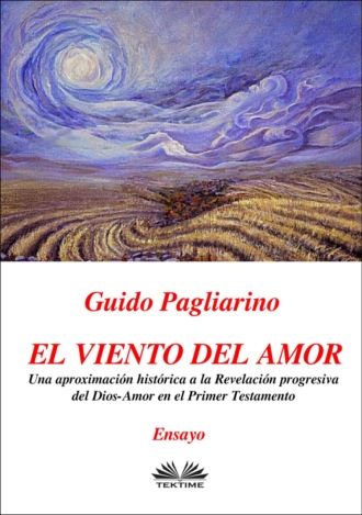 Guido Pagliarino. El Viento del Amor