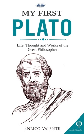 Enrico Valente. My First Plato