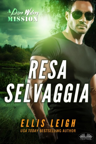 Resa Selvaggia. 