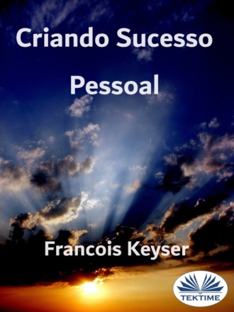 Criando Sucesso Pessoal. 