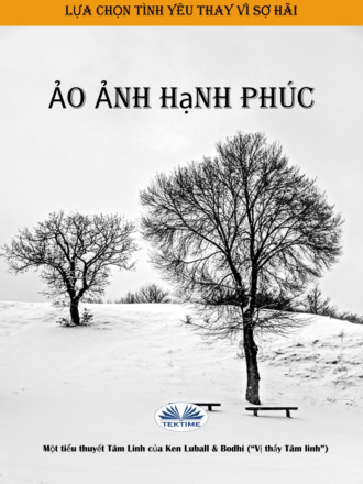 Ảo Ảnh Hạnh Phúc. 