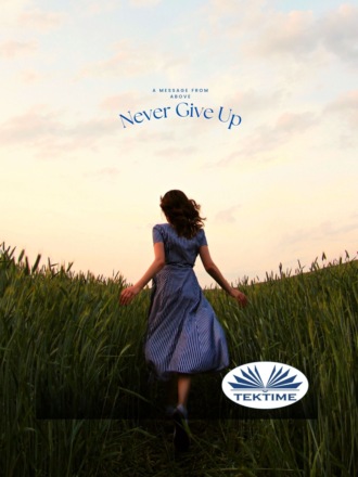 Melisse Editions. Never Give Up