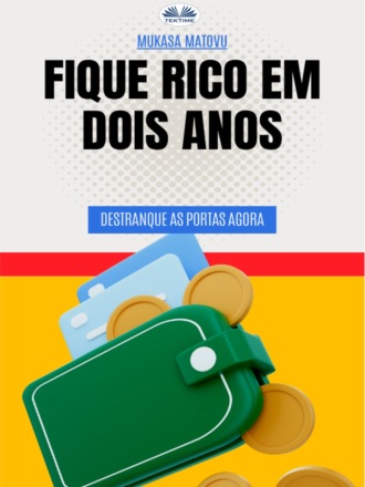 Fique Rico Em Dois Anos. Mukasa Matovu