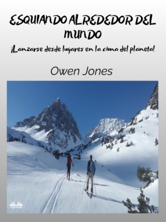 Esquiando Alrededor Del Mundo. 