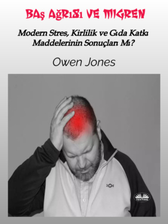 Оуэн Джонс. Baş Ağrısı Ve Migren