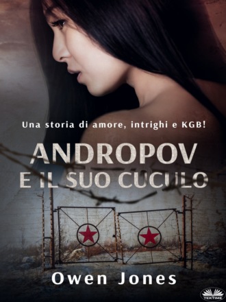 Оуэн Джонс. Andropov E Il Suo Cuculo