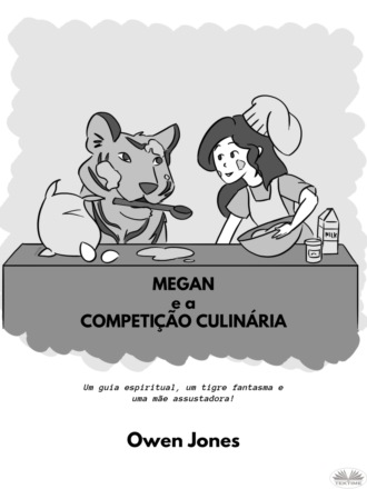 Megan e a Competição Culinária. 
