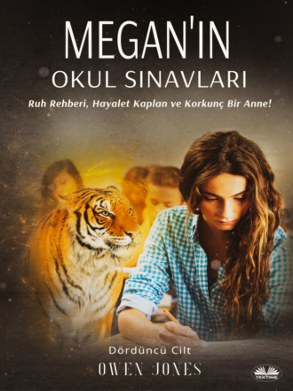 Megan`ın Okul Sınavları. 