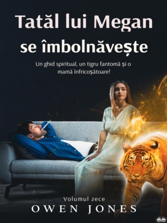 Tatăl Lui Megan Se Îmbolnăvește. 