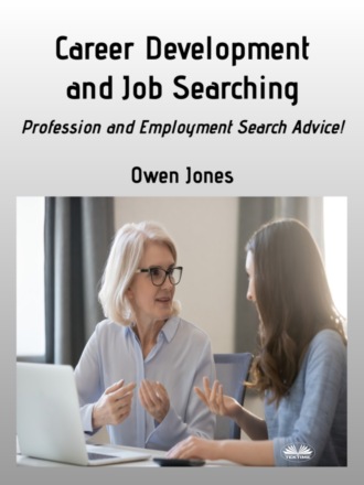 Career Development And Job Searching. 