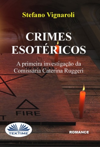Stefano Vignaroli. Crimes Esotéricos