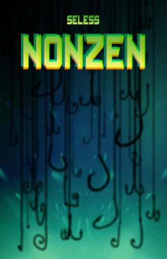 Nonzen. Глава 1. 