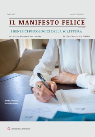 IL MANIFESTO FELICE I Benefici psicologici della scrittura. Евгения Ревуцкая