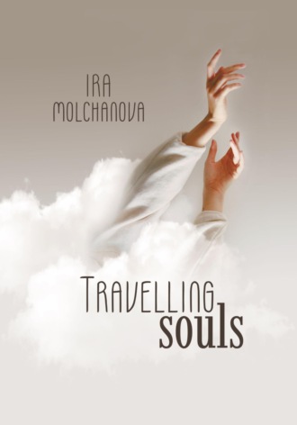 Travelling souls. 