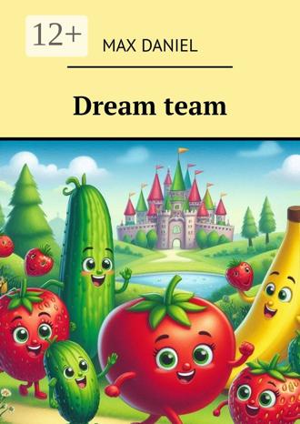 Max Daniel. Dream team