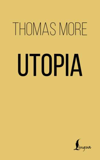 Томас Мор. Utopia