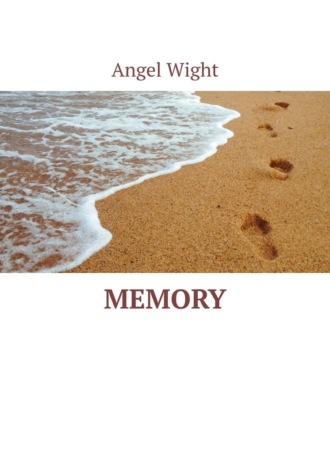 Angel Wight. Memory