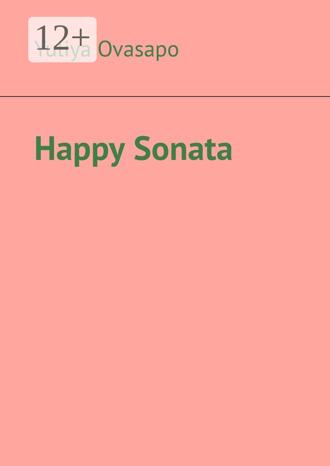 Yuliya Ovasapo. Happy Sonata