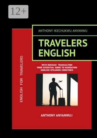 Anthony Ikechukwu Anyanwu. Travelers English