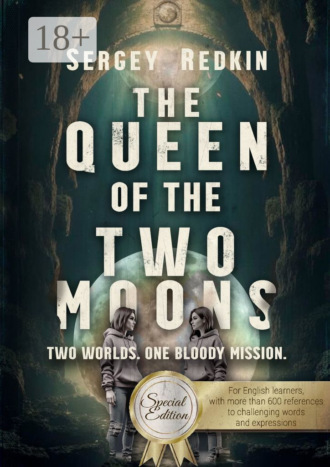 Sergey Redkin. The Queen of the Two Moons