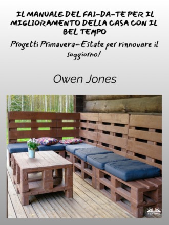 Il Manuale Del Fai-Da-Te Per Il Miglioramento Della Casa Con Il Bel Tempo. 