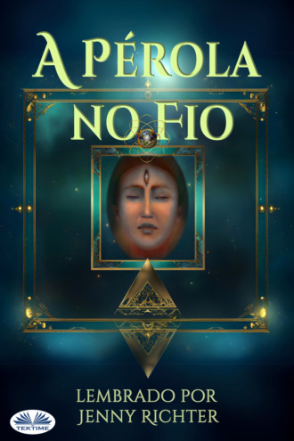 Jenny Richter. A Pérola No Fio
