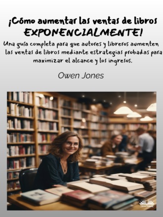 ¡Cómo Aumentar Las Ventas De Libros Exponencialmente!. 