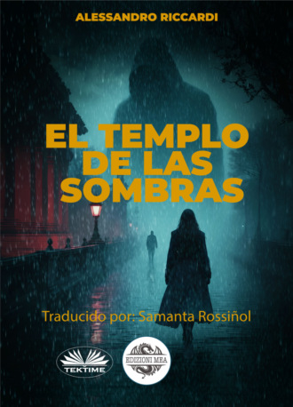 Alessandro Riccardi. El Templo De Las Sombras