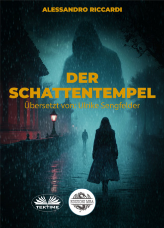 Alessandro Riccardi. Schattentempel