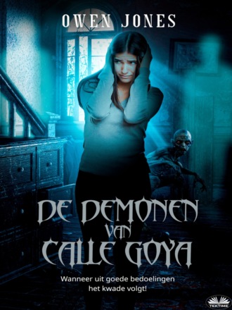Оуэн Джонс. De Demonen Van Calle Goya