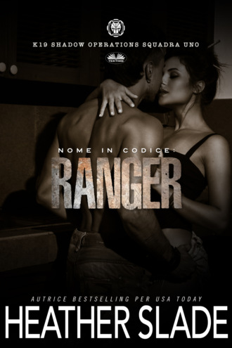 Heather Slade. Nome In Codice: Ranger