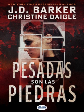 Джей Ди Баркер. Pesadas Son Las Piedras